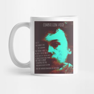 Compassion Void (Rimbaud pic) Mug